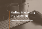 Online Marketing Trends 2020